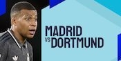 Link Live Streaming Real Madrid vs Borussia Dortmund - Liga Champions