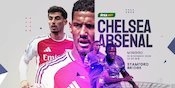 Live Streaming SCTV: Chelsea vs Arsenal - Premier League