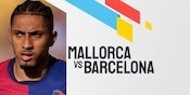 Prediksi Real Mallorca vs Barcelona 4 Desember 2024