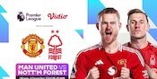 Jadwal Siaran Langsung Liga Inggris: Manchester United vs Nottingham Forest di Vidio