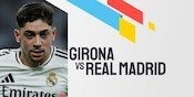 Link Live Streaming Girona vs Real Madrid - La Liga