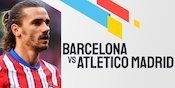 Prediksi Barcelona vs Atletico Madrid 22 Desember 2024